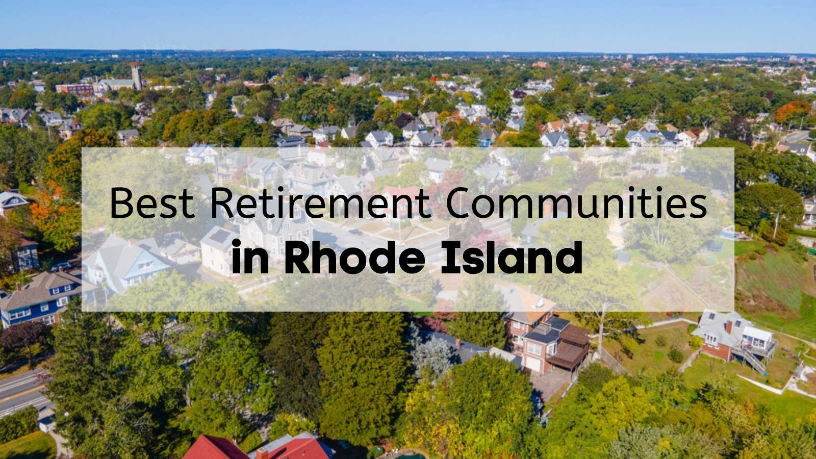 Best Retirement Communities in Rhode Island ⭐ | 7 Rhode Island Retirement  Communities for Active Adults Best Retirement Communities in Rhode Island ⭐  | 7 Rhode Island Retirement Communities for Active Adults